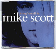 Mike Scott - Bring Em All In
